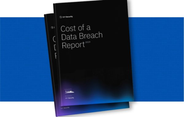 Cos of a data breach report / Custo da violação de dados 2019 ibm ponemom